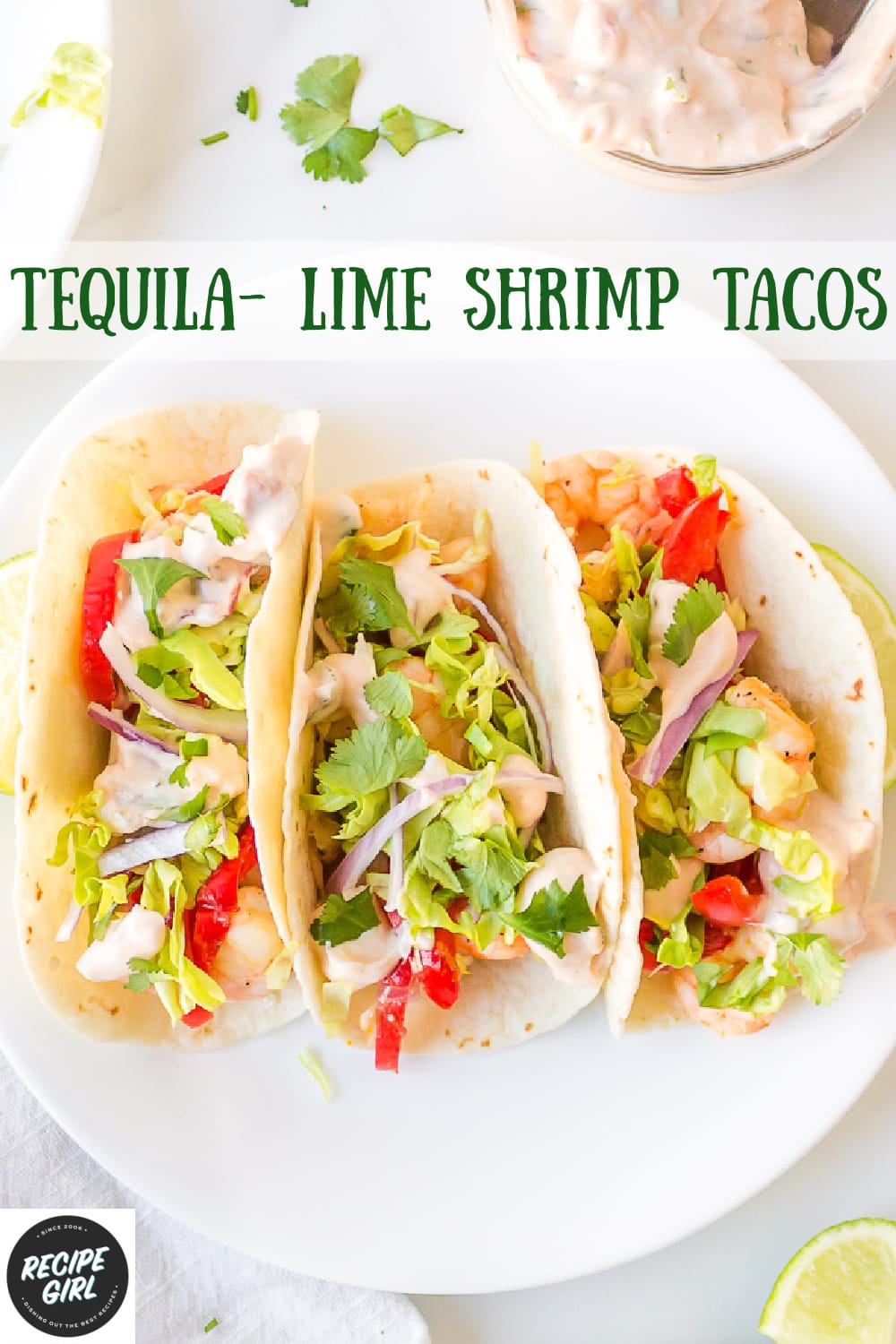 Tequila Lime Shrimp Tacos with Chipotle Cream - Recipe Girl