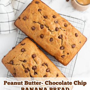 pinterest image for peanut butter chocolate chip banana bread