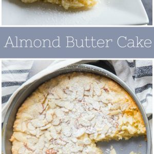 Almond Butter Cake - Recipe Girl