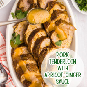 pinterest image for pork tenderloin with apricot ginger sauce