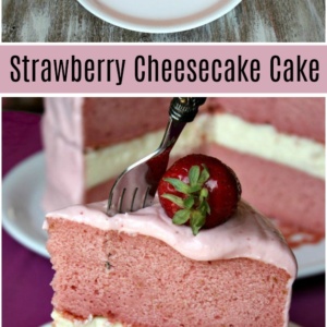 Strawberry Cheesecake Cake - Recipe Girl