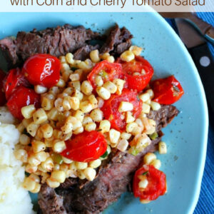 Grilled Skirt Steak serving on plate topped with corn tomato salad