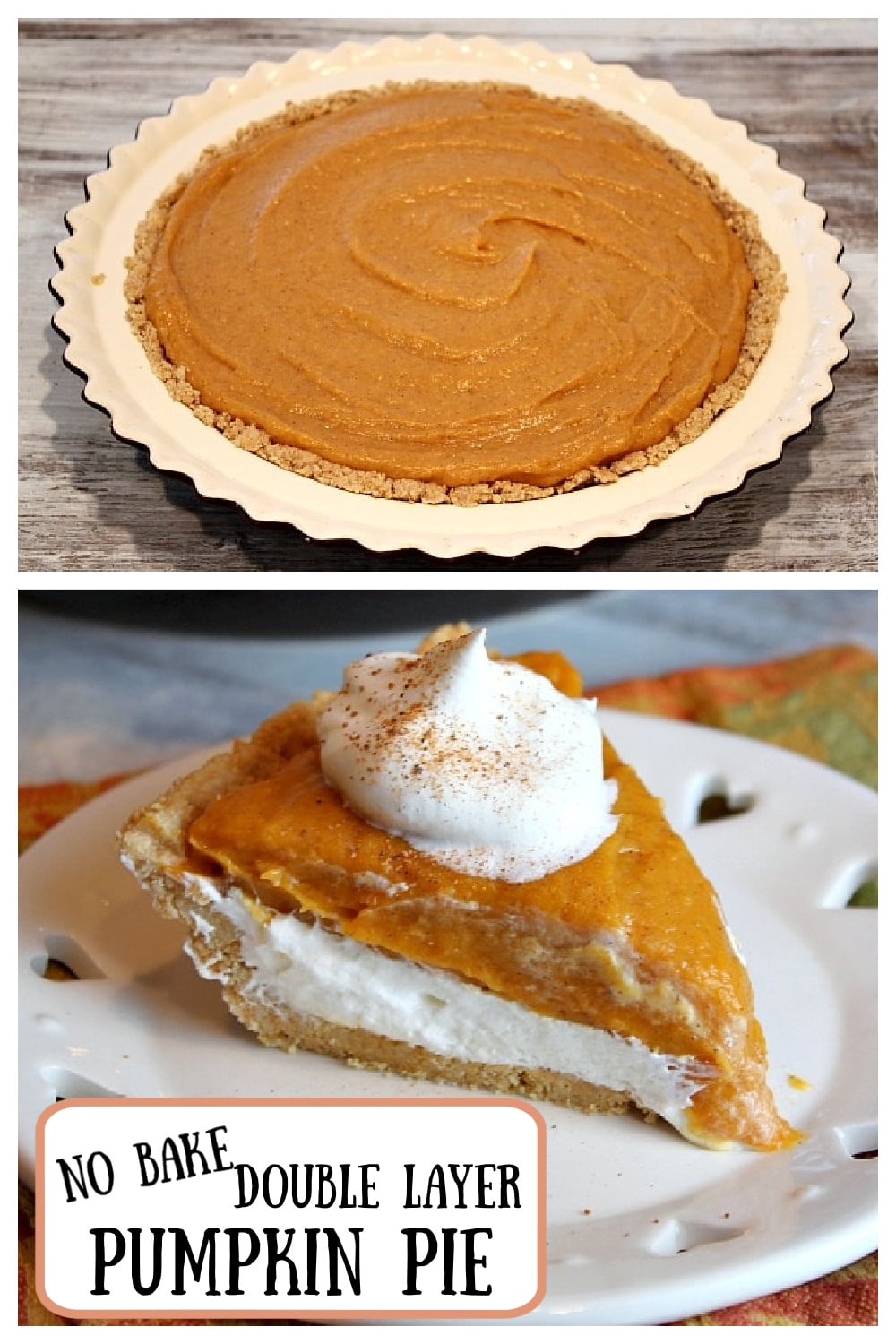 No Bake Double Layer Pumpkin Pie - Recipe Girl