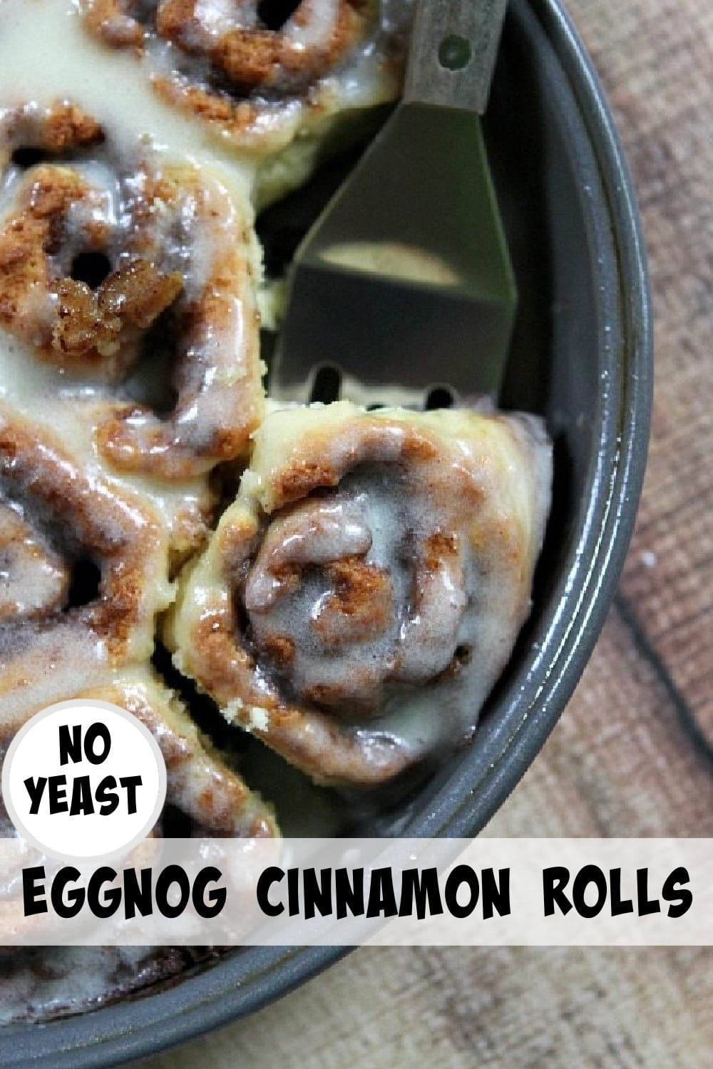 No Yeast Eggnog Cinnamon Rolls - Recipe Girl