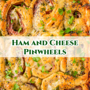 pinterest image for ham and cheese pinwheels